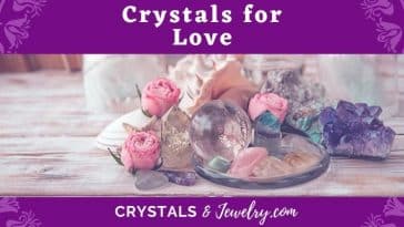 Crystals for Love