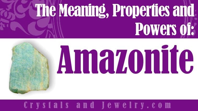 Amazonite Meaning Properties Powers