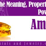 Amber Meaning Properties Powers