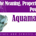 Aquamarine meaning properties powers