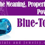 The meaning of Blue Topaz