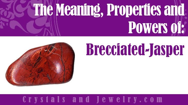 Brecciated Jasper for luck and wealth