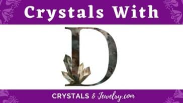 Crystals with D