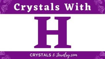 Crystals with H