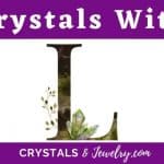 Crystals with L