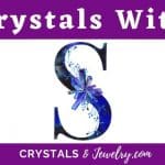 Crystals with S
