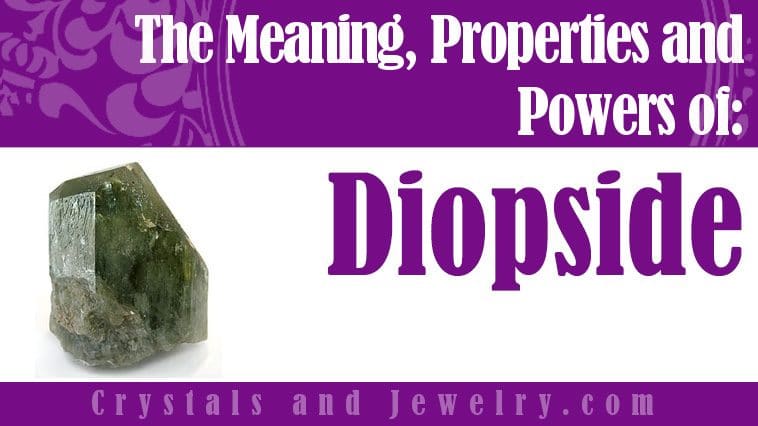 Diopside properties and powers