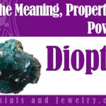 The meaning of Dioptase