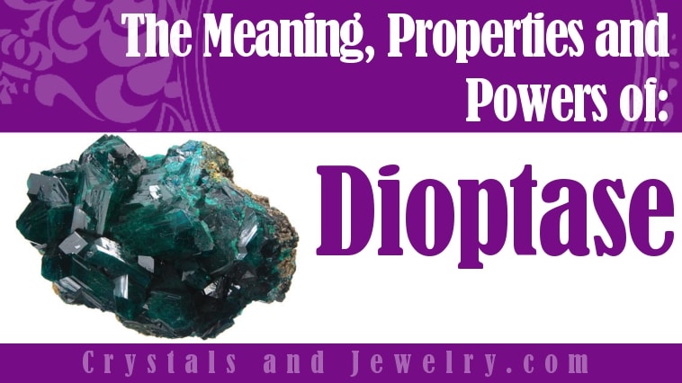 Dioptase: Meaning, Properties and Powers