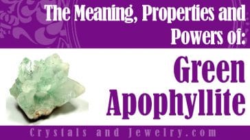 The meaning of Green Apophyllite