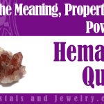 Hematoid Quartz properties and powers