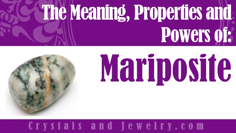 Mariposite: Meanings, Properties and Powers