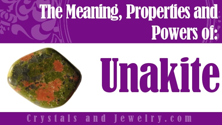 Unakite: Meaning, Properties and Powers