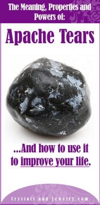 Apache Tear  Meaning, Chakra Healing, Feng Shui, Zodiac, Birthstone