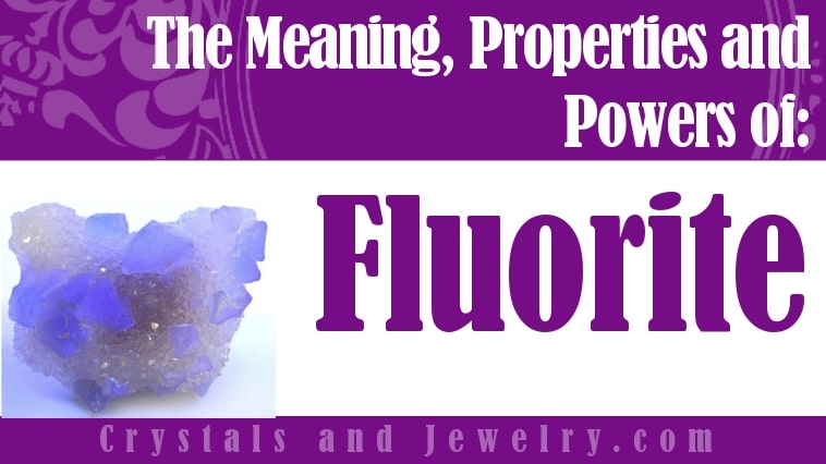 Fluorite: Meaning, Properties and Powers