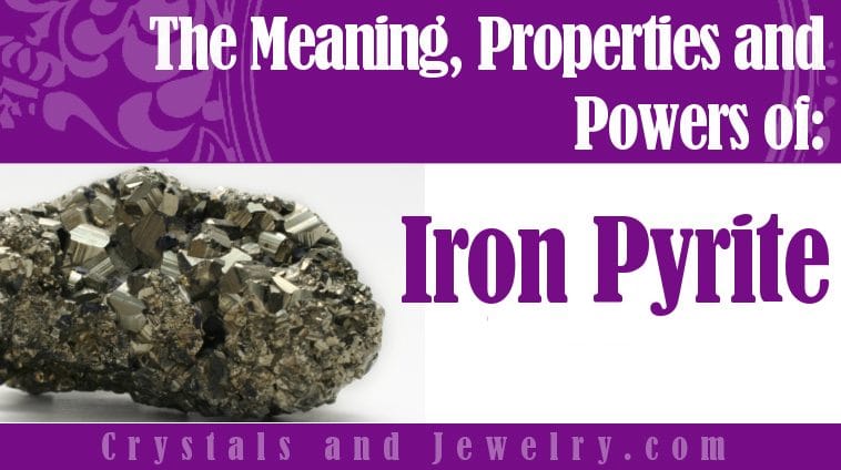 Iron Pyrite properties and powers