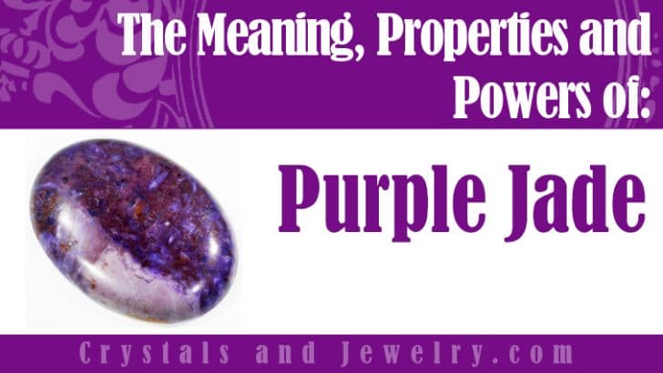 Purple Jade Metaphysical Properties