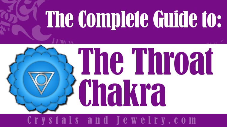 The Throat Chakra: Meanings, Properties and Powers