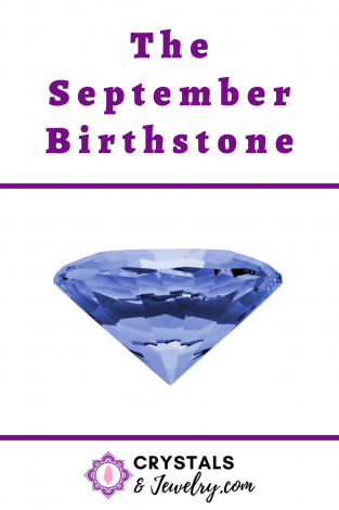 September Birthstone Meanings & Powers (2019 Update)