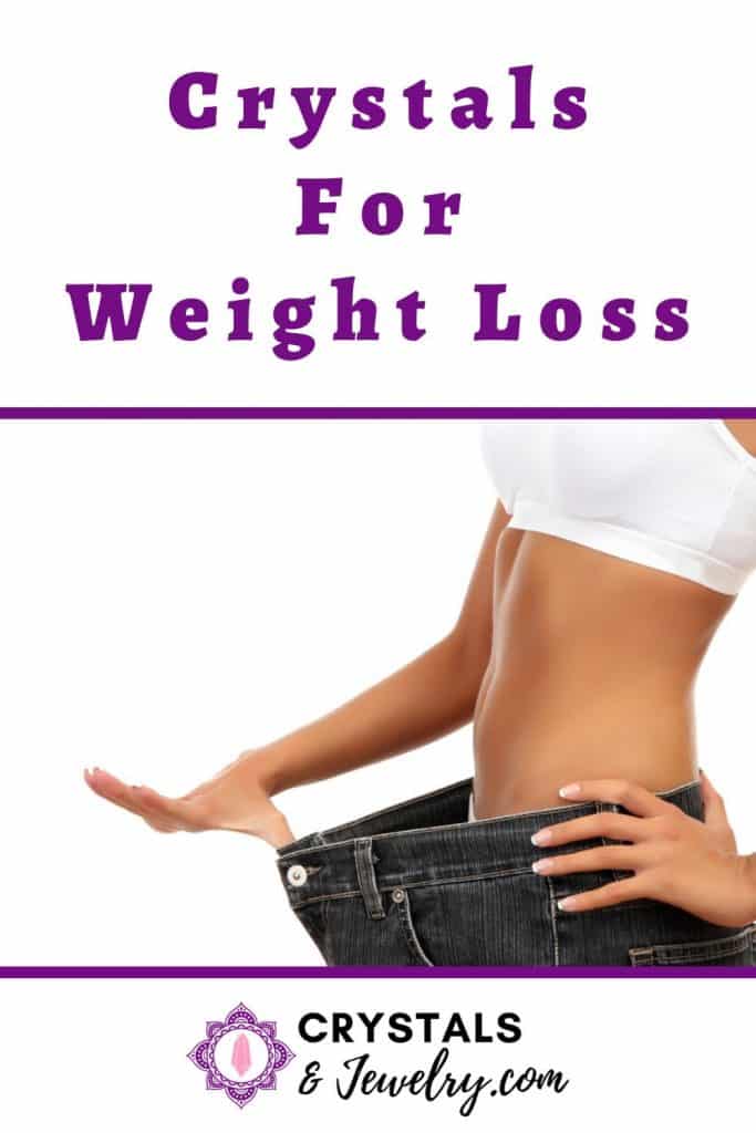 Crystals for Weight Loss