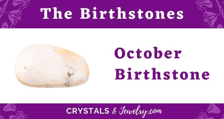 October Birthstone