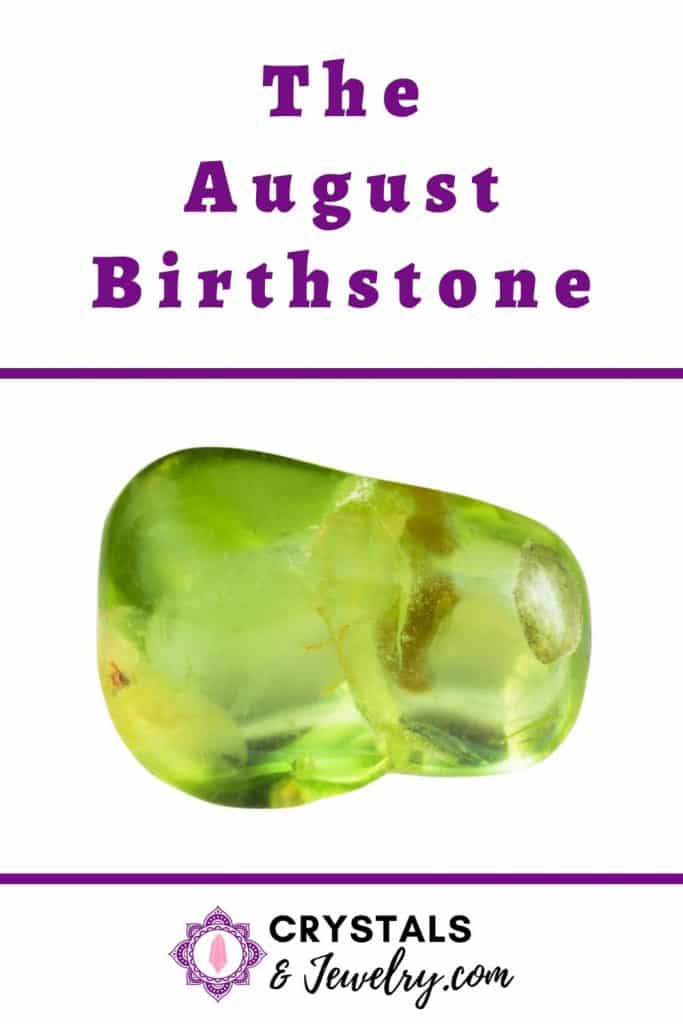 August Birthstone