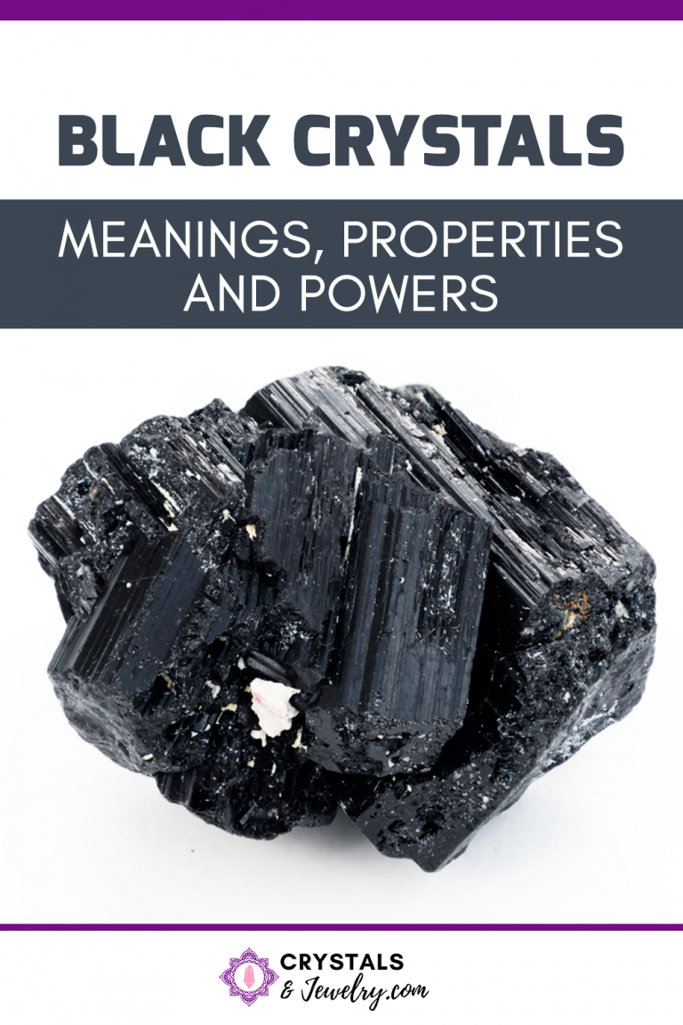 Black Crystals: Meanings, Properties And Powers - The Complete Guide