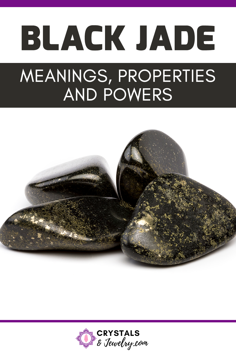 Black Jade Meanings Properties And Powers The Complete Guide