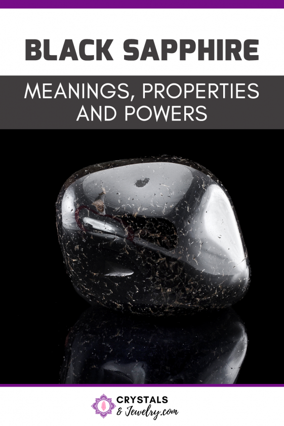 Black Sapphire: Meanings, Properties and Powers - The Complete Guide