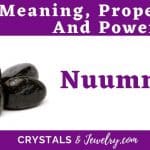 Nuummite Meanings Properties and Powers