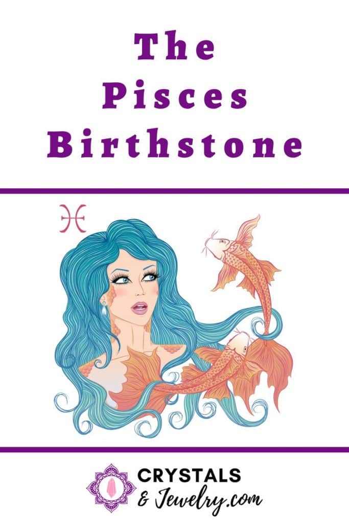 Pisces Birthstone