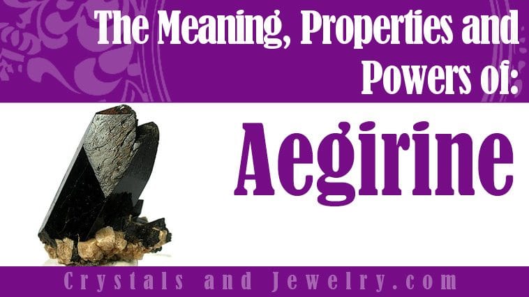 Aegirine meaning properties uses