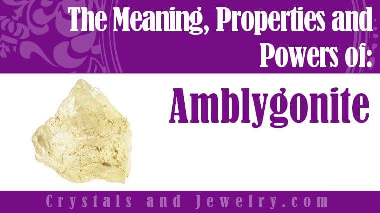Amblygonite Meaning Properties Powers