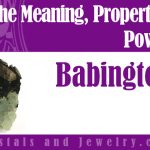 Babingtonite Meaning Properties and Powers