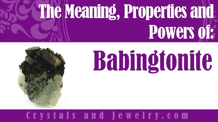 Babingtonite Meaning Properties and Powers