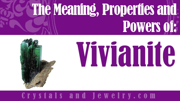 Vivianite: Meanings, Properties and Powers