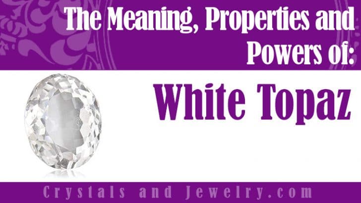 white-topaz-meanings-properties-and-powers-the-complete-guide