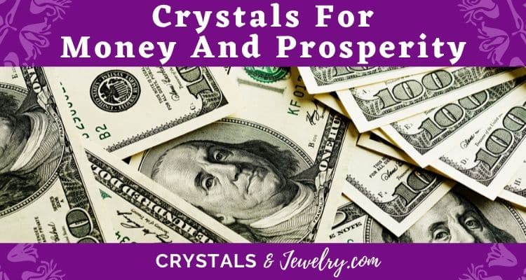 Crystals for Money and Prosperity – The Complete Guide