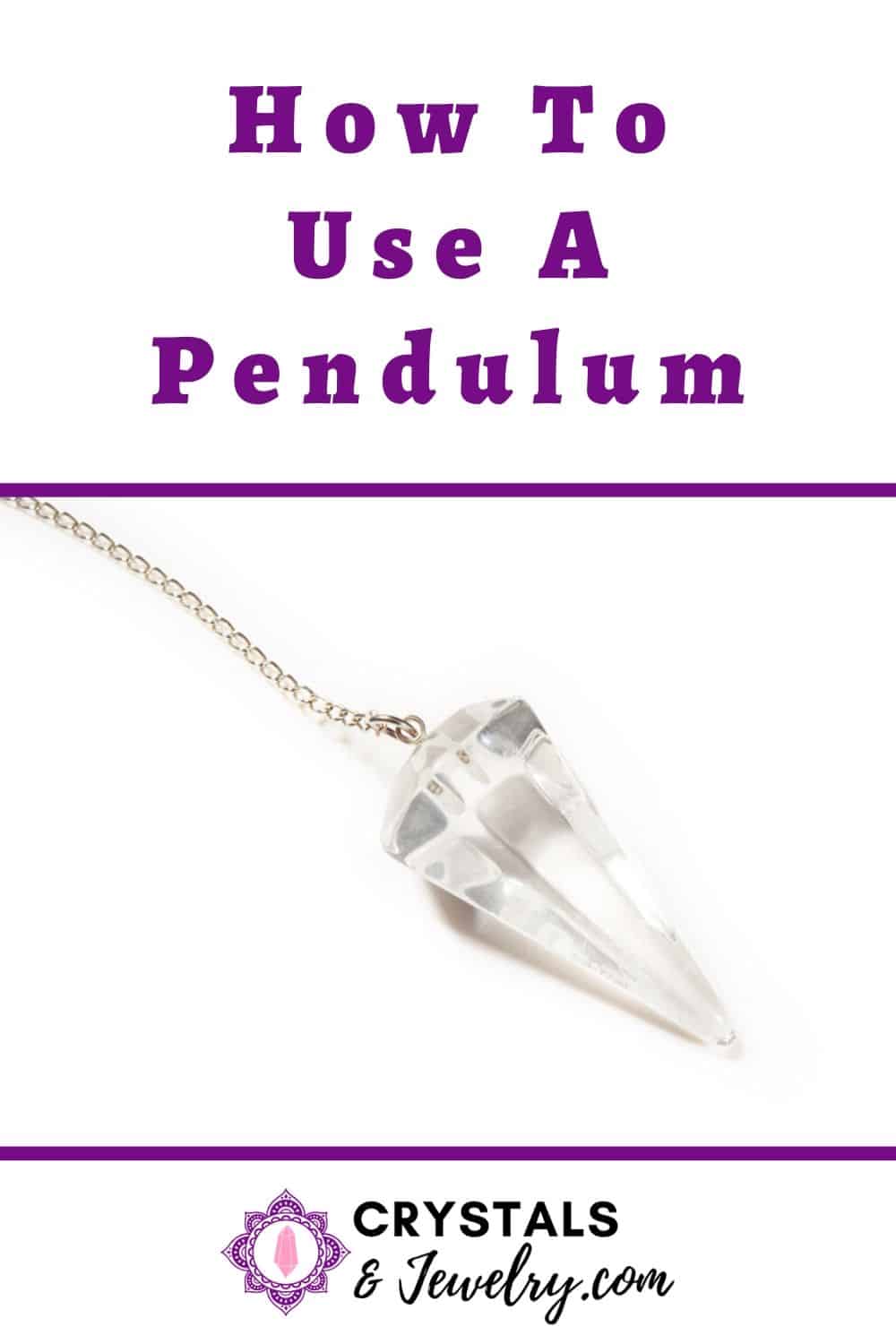 How To Use A Pendulum - The Complete Guide - CrystalsandJewelry.com