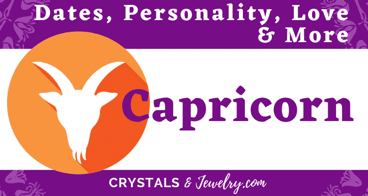 Capricorn Dates, Personality, Love & More