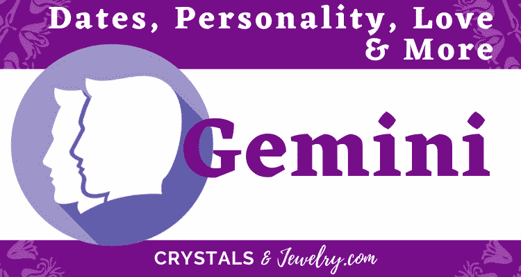Gemini Zodiac Sign: Dates, Personality, Love & More